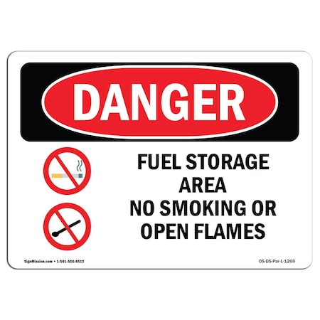 Signmission OSHA Danger, Fuel Storage Area No Smoking Or Open Flames, 5in X 3.5in Decal, 3.5" W, 5" L, Landscape OS-DS-D-35-L-1269